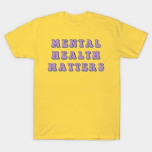 Mental Health Matters T-Shirt